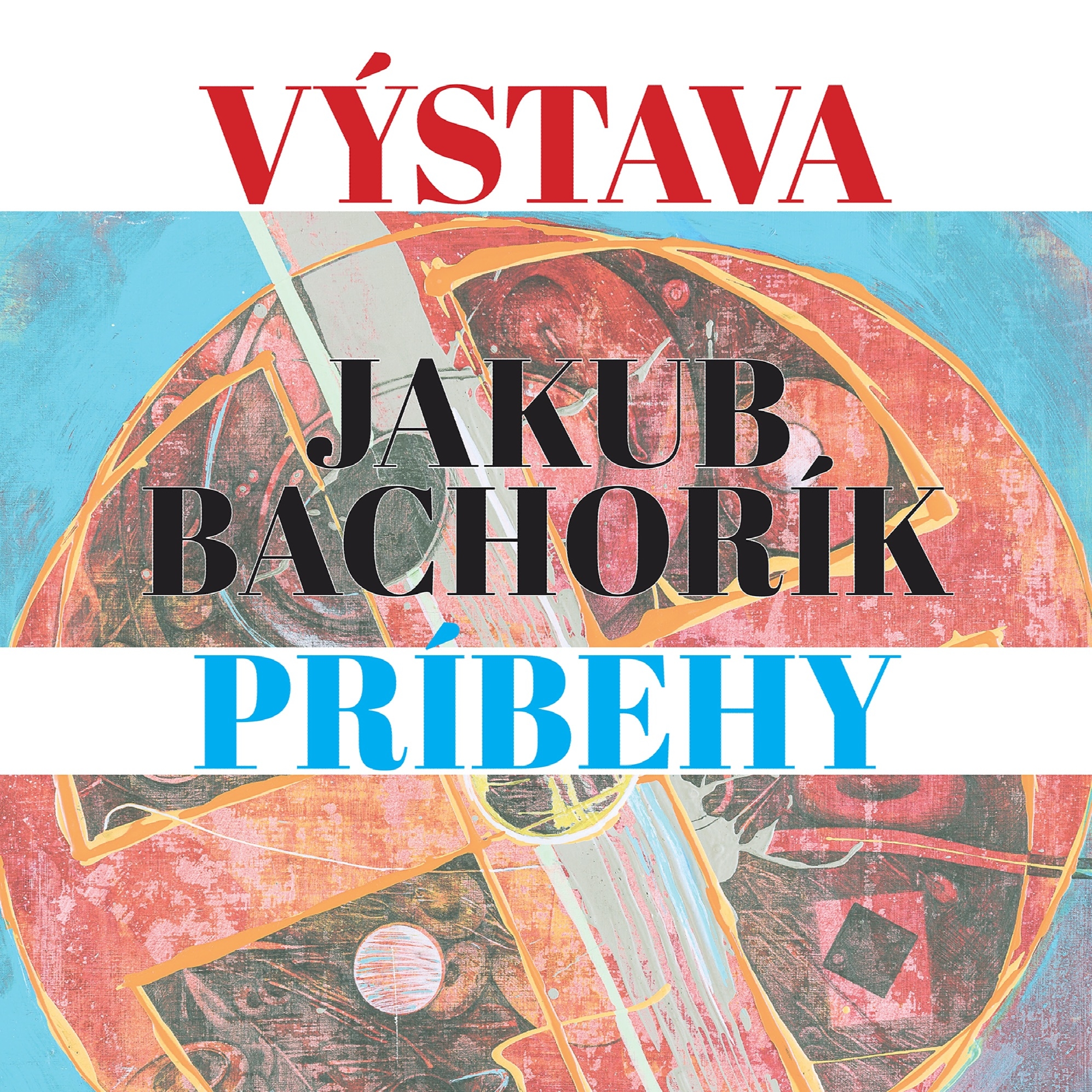 Výstava Jakub Bachorík